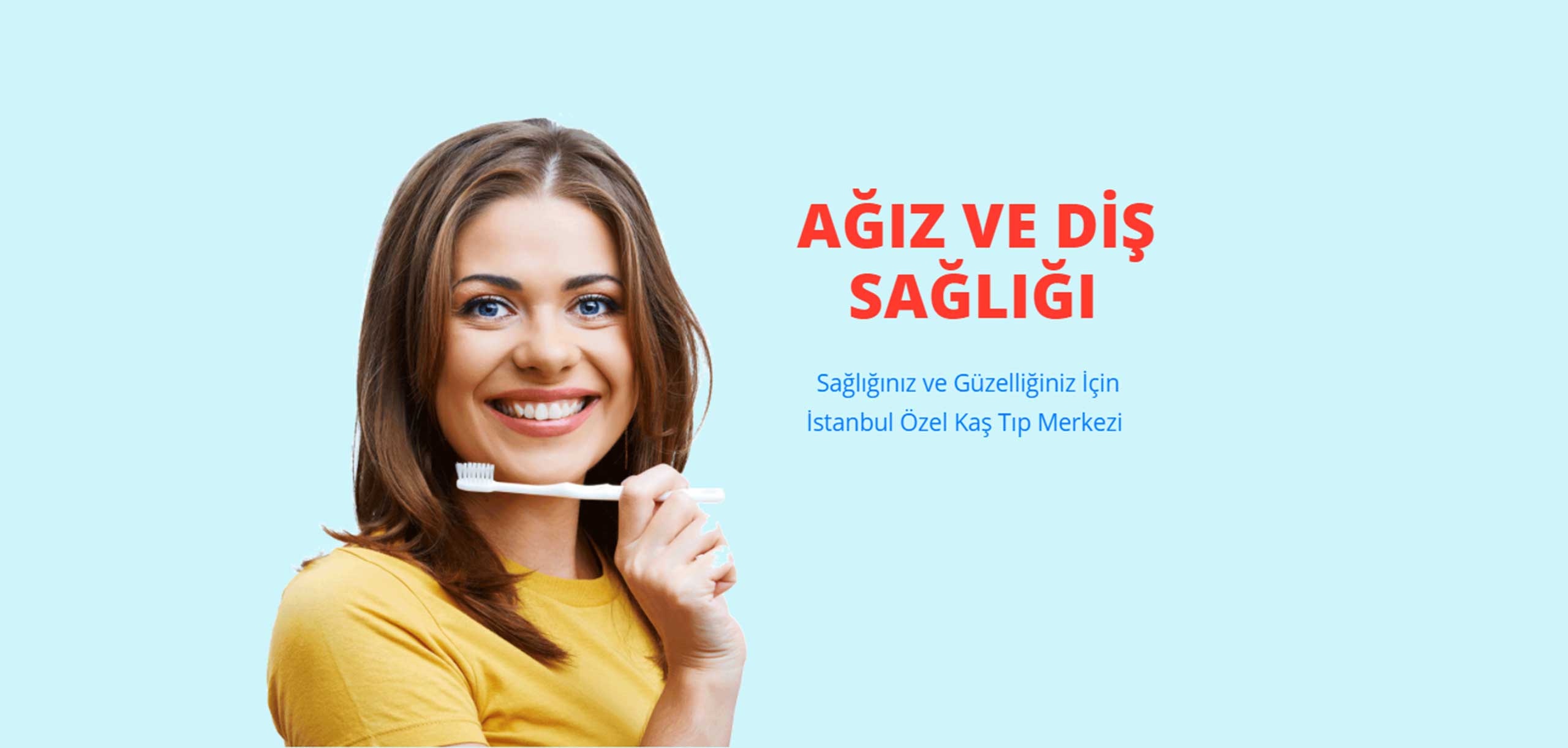 agiz ve dis sagligi istanbul ozel kas tip merkezi