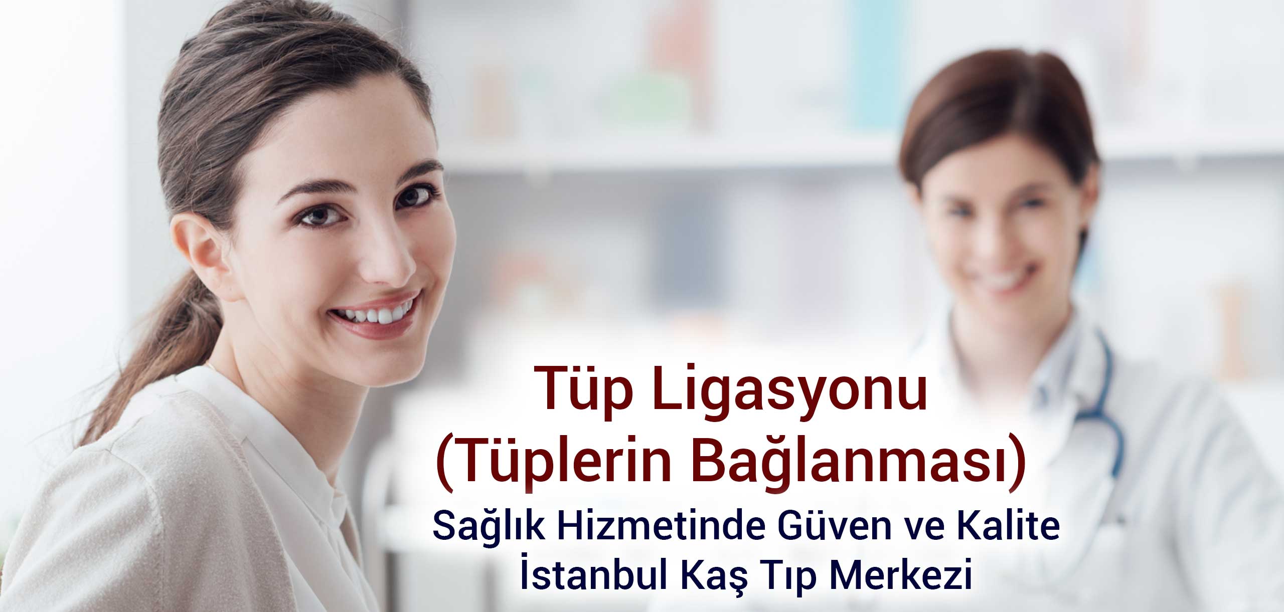 tup-ligasyon tüp ligasyonu