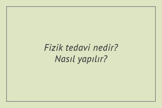 Fizik testi nedir? Nasıl yapılır? Fiyatları ne kadar?