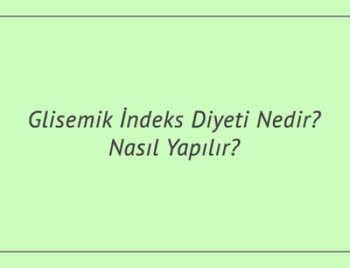 Glisemik İndeks Diyeti Nedir? Nasıl Yapılır?