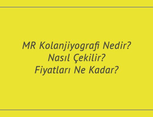 MR Kolanjiyografi Nedir? Nasıl Çekilir? Fiyatları Ne Kadar?