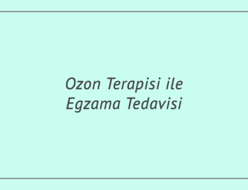 Ozon Terapisi ile Egzama Tedavisi