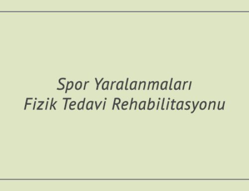 Spor Yaralanmaları Fizik Tedavi Rehabilitasyonu